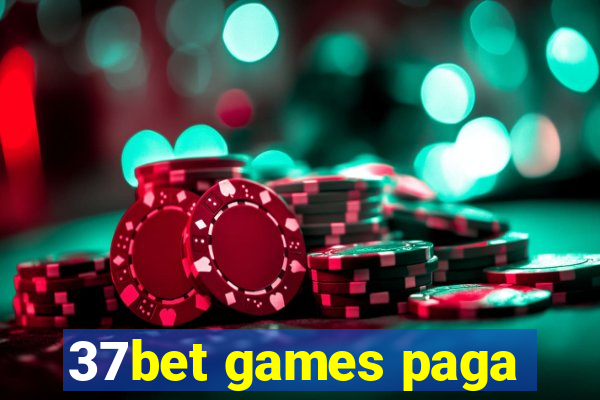 37bet games paga